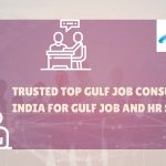 rusted top gulf job consultancy in india for Gulf job and HR Services