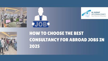 How to Choose the Best Consultancy for Abroad Jobs in 2025